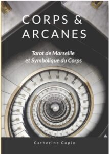 Corps et Arcanes : Tarot de Marseille et Symbolique du Corps